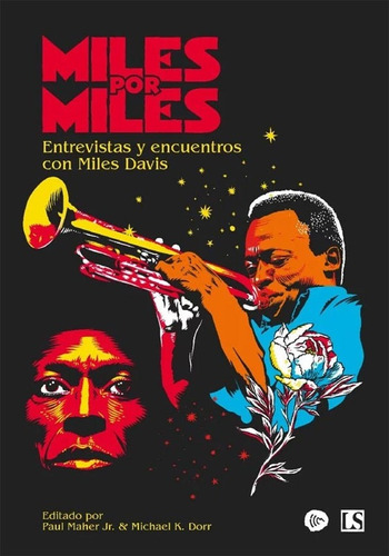 Miles Por Miles: Entrevistas Y Encuentros Con Miles Davis, de Maher, Dorr. Editorial Letra Sudaca, edición 1 en español, 2019