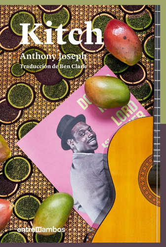 Kitch: Una Biografãâa De Ficciãâ³n De Un Icono Del Calipso, De Joseph, Anthony. Editorial Edicions De 1984, Tapa Blanda En Español