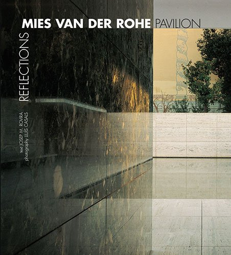 Pabellon Mies Van Der Rohe: Reflexiones -sèrie 2-
