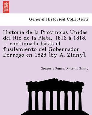 Libro Historia De La Provincias Unidas Del Rio De La Plat...