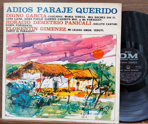 Digno Garcia, Panicali - Adios Paraje Querido - Lp Folklore