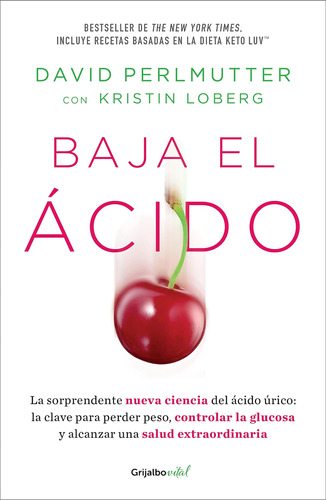 Libro: Baja El Ácido: La Sorprendente Nueva Ciencia Del Ácid