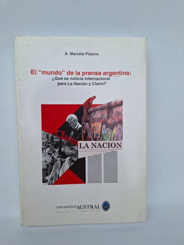 Libro El Mundo De La Prensa Argentina 2008 Le32