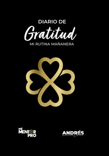 Libro: Diario De Gratitud: Rutina Mañanera (rutina Diaria De