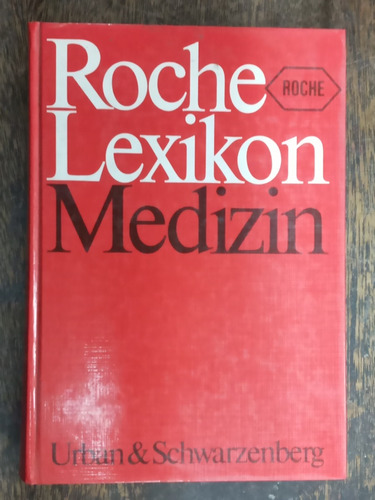 Roche Lexikon Medizin * Dr. Dagobert Tutsch * Urban *