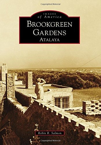 Brookgreen Gardens Atalaya (images Of America)
