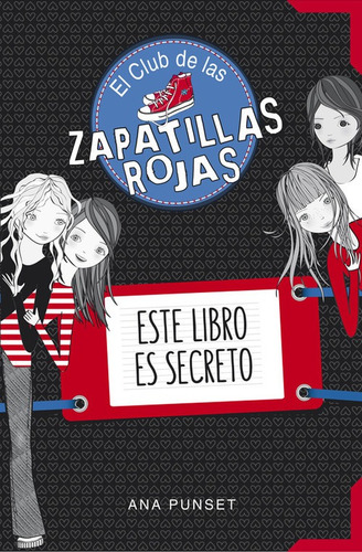 Club De Las Zapatillas Rojas Este Libro Es Secreto - Puns...