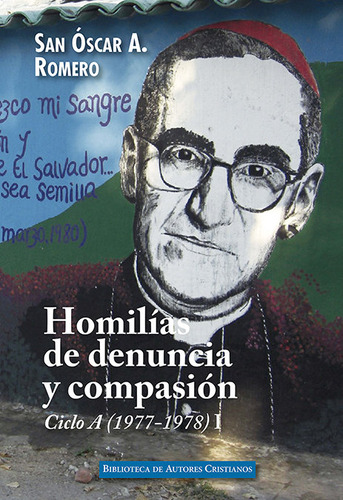 Homilias De Denuncia Y Compasion Ciclo A 1977 1978 1 - Ro...