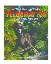 Libro Velociraptor Ladron Veloz