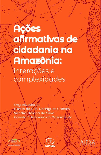 Ações Afirmativas De Cidadania Na Amazônia