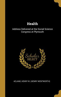 Libro Health: Address Delivered At The Social Science Con...