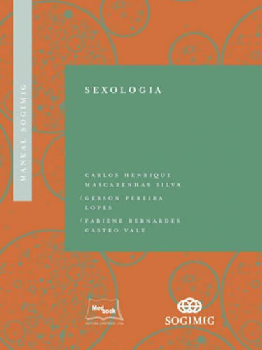 Manual Sogimig De Sexologia, De Silva, Carlos Henrique Mascarenhas. Editora Medbook, Capa Mole Em Português