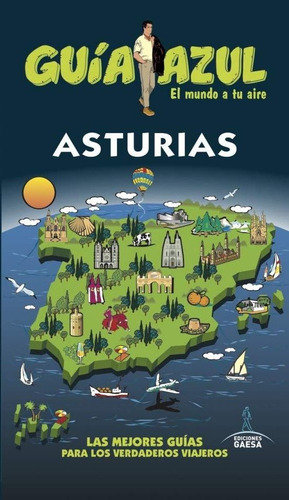 Asturias. Guía Azul - Ediciones Gaesa