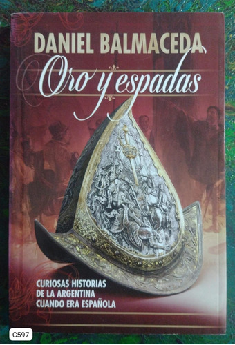 Daniel Balmaceda / Oro Y Espadas