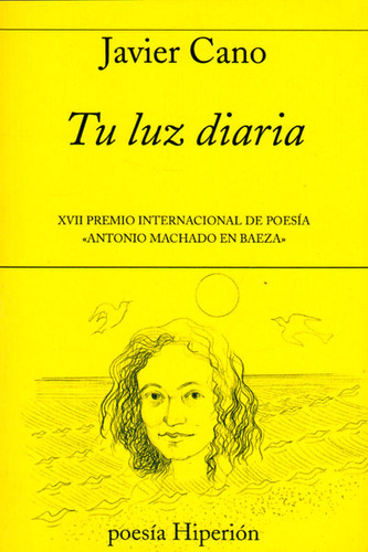 Tu Luz Diaria, De Javier Cano. Editorial Promolibro, Tapa Blanda, Edición 2013 En Español