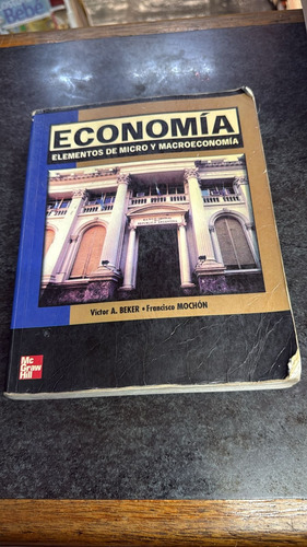 Elementos De Micro Y Macroeconomía - V.a. Beker 2004 (Usado)
