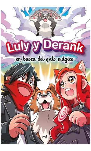 Luly Y Derank En Busca Del Gato Magico