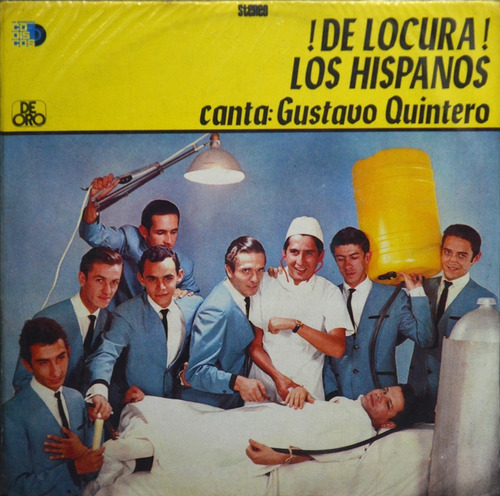 De Locura Los Hispanos Canta: Gustavo Quintero