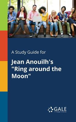 Libro A Study Guide For Jean Anouilh's Ring Around The Mo...
