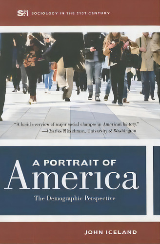 A Portrait Of America : The Demographic Perspective, De John Iceland. Editorial University Of California Press, Tapa Dura En Inglés