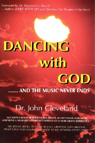 They Danced With God: ....... And The Music Never Ends, De Cleveland, John. Editorial Authorhouse, Tapa Blanda En Inglés