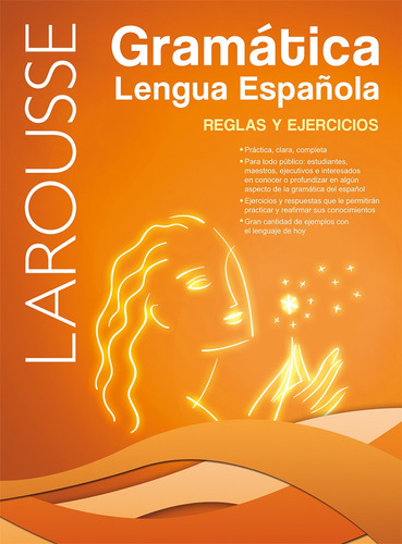 Gramática Lengua Española. Reglas y Ejercicios, de Ediciones Larousse. Editorial Larousse, tapa blanda en español, 2001