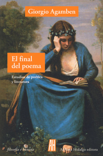 El Final Del Poema - Agamben  Giorgio (libro) - Nuevo