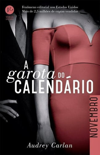 Garota Do Calendario, A - Novembro, De Carlan, Audrey. Editora Verus, Capa Mole, Edição 5 Em Português