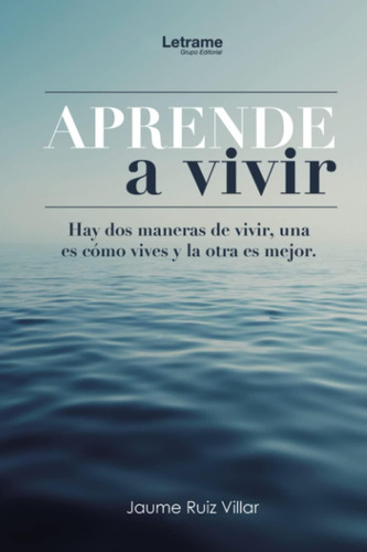 Libro: Aprende A Vivir (spanish Edition)