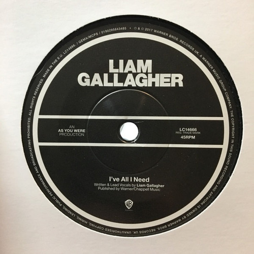 Liam Gallagher - Ive All I Need (single 7 Pulgadas)