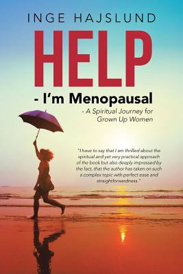 Libro Help - I'm Menopausal: - A Spiritual Journey For Gr...
