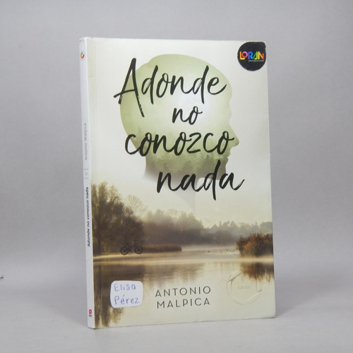 Adonde No Conozco Nada Antonio Malpica Sm Ediciones 2019 Q7