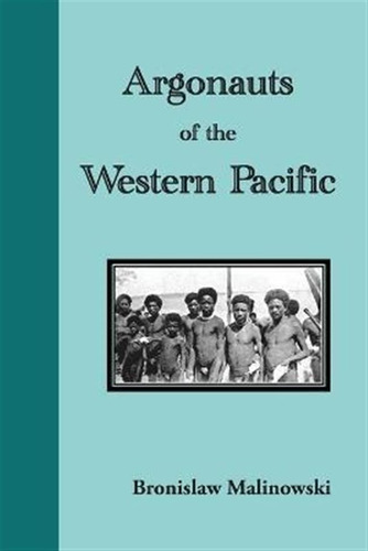 Libro Argonauts Of The Western Pacific. An Account Of Nat...