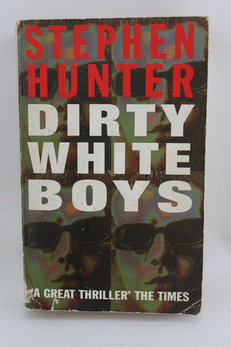 L1107 Stephen Hunter -- Dirty White Boys