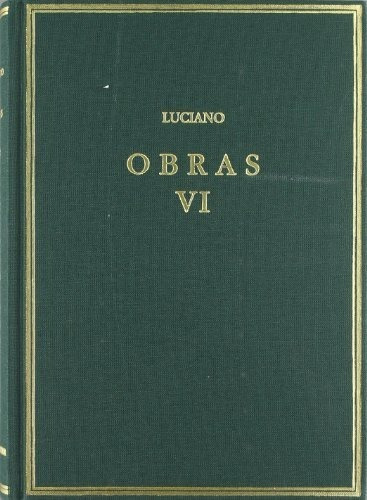 Obras. Vol. Vi. Timón O El Misántropo. Contra El Ignorante Q