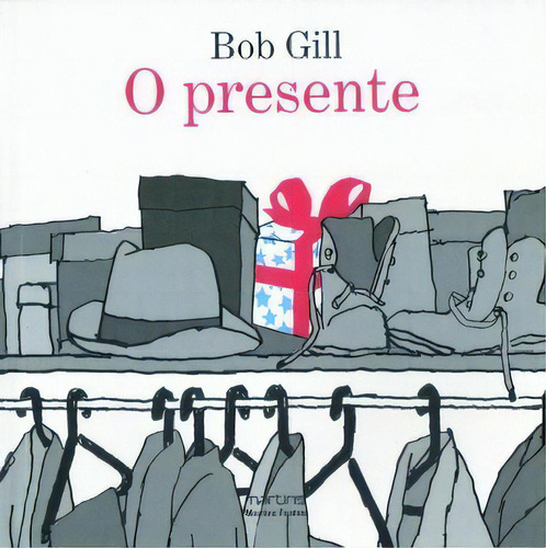 O Presente, De Gill Bob. Editora Martins Fontes - Selo Martins Em Português