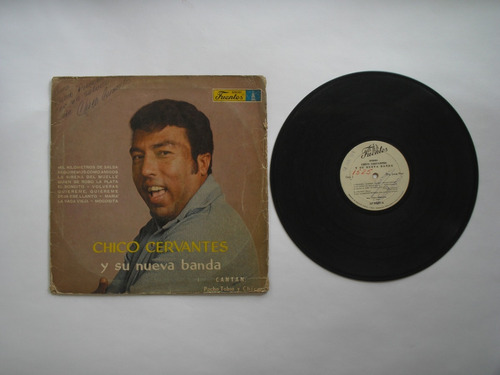 Lp Vinilo Chico Cervantes Y Su Nueva Banda Autografiado 1976
