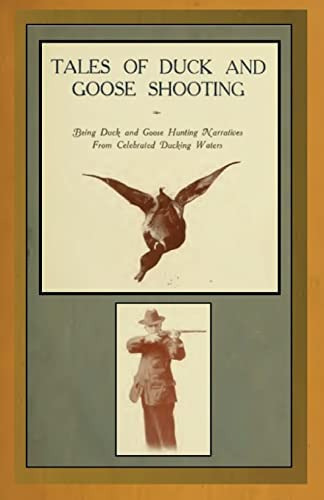 Tales Of Duck And Goose Shooting, De Hazelton, William C. Editorial Createspace Independent Publishing Platform, Tapa Blanda En Inglés