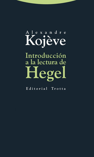 Libro Introducción A La Lectura De Hegel - Kojeve, Alexandr