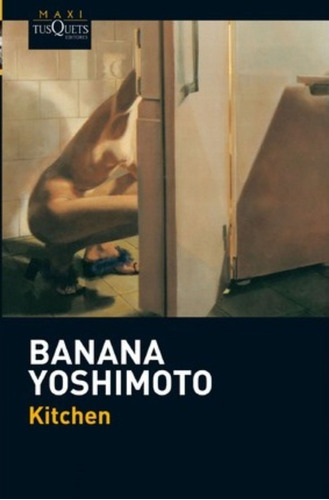 Kitchen / Banana Yoshimoto