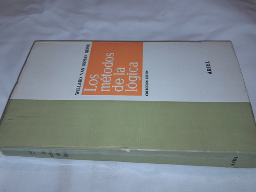 Los Metodos De La Logica - Willard Van Orman Quine - Ariel (Usado)