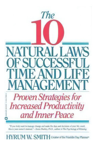 10 Natural Laws Of Successful Time And Life Management, De A. Smith. Editorial Little, Brown Book Group, Tapa Dura En Inglés