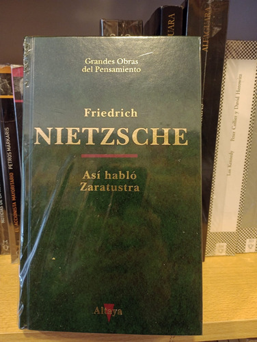Asi Hablo Zaratustra - Friedrich Nietzsche - Ed Altaya