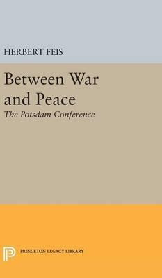 Libro Between War And Peace - Herbert Feis