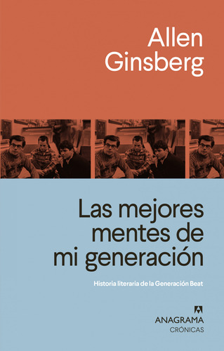 Libro Las Mejores Mentes De Mi Generación De Ginsberg Allen