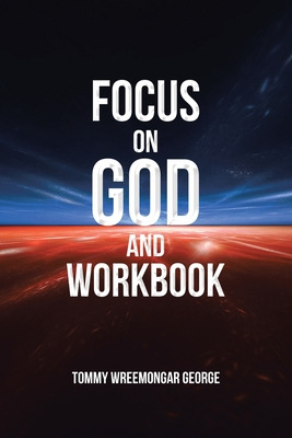 Libro Focus On God And Workbook - George, Tommy Wreemongar