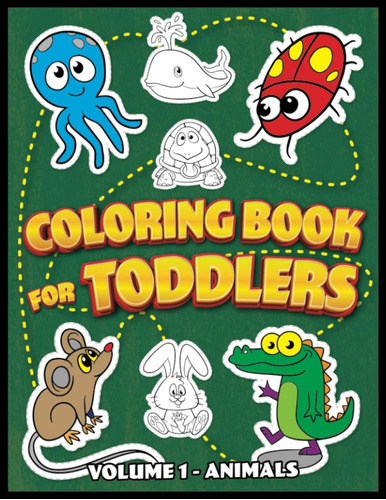 Libro: Coloring Book For Toddlers: Volume 1 - Animals (color