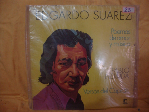 Vinilo Edgardo Suarez Poemas De Amor Musica Pablo Nerud M3