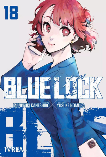 Blue Lock 18, De Muneyuki Kaneshiro - Yusuke Nomura. Editorial Ivrea, Tapa Blanda En Español