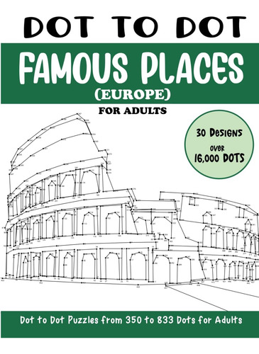 Libro: Dot To Dot Famous Places (europe) For Adults: Famous